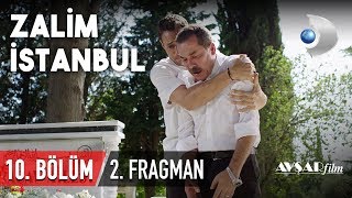 Zalim İstanbul 10. Bölüm 2. Fragman (Yeni Sezon)