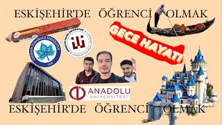 Eskişehir'de Öğrenci Olmak I Eskişehir Üniversite Vlog I Anadolu Üni - ESTÜ - ES