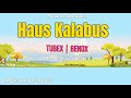 Haus Kalabus- (2023) -Tubex | Benox Prod By. Heich Production (PNG LATEST MUSIC 2023)