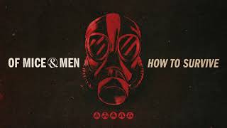 Of Mice & Men - How To Survive