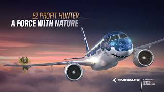 E2 Profit Hunter Embraer Commercial Aviation
