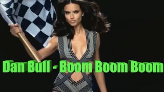 Dan Bull  - Boom Boom Boom