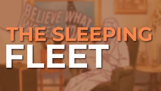 Watch Sleeping Fleet video