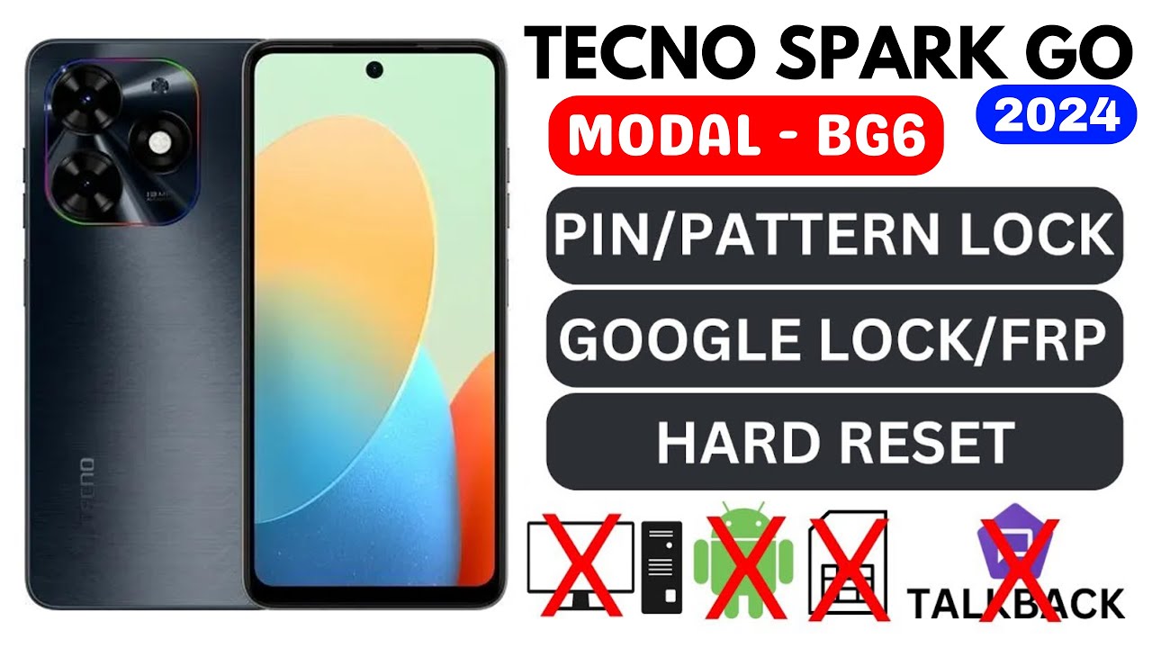 Tecno Spark Go 2024 BG6 Unlock || Tecno Spark Go Hard Tecno Spark Go 2024 BG6 Unlock || Tecno Spark Go Hard