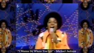 Watch Michael Jackson I Wanna Be Where You Are video