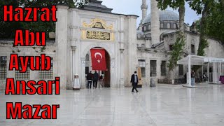 Visit Holly Place Tomb Of Hazrat Ayub Ansari Istanbul Turkey