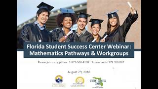 An Introduction to the Florida Student Success Center and Mathematics Workgroups - August 29, 2018
