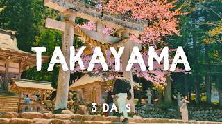 3 Days In Takayama Japan 2025 - A Travel Guide For First-Time Visitors