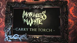 Watch Motionless In White Carry The Torch video