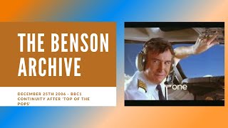 The Benson Archive - Bbc1 Continuity - December 25Th 2006 - Top Of The Pops Conclusion