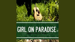 Watch Feelings For The Weak Girl On Paradise Street video