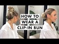 How to Wear a Clip-In Bun | Bun Tutorial