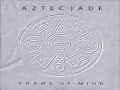 Aztec Jade - Desperate Land