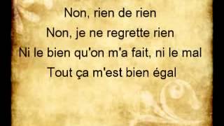 Non Je Ne Regrette Rien Edith Piaf Non Je Ne Regrette Rien Edith Piaf