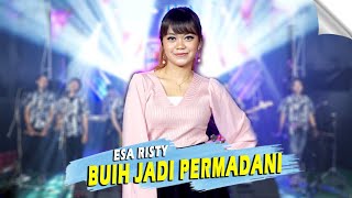 Download lagu Esa Risty - Buih Jadi Permadani | Dangdut []