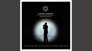 Watch Xavier Naidoo Dont Go Now video