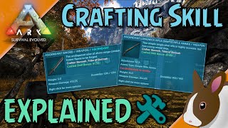Everything You Need To Know About Crafting Skill - Ark Survival Evolved 2022