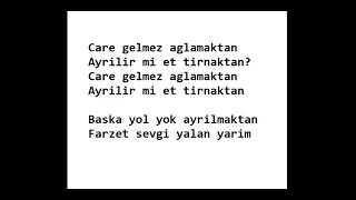Çare Gelmez Ağlamaktan 1 Saat