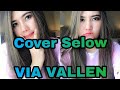 Via Vallen Selow (lyrics) | Cover terbaru