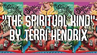 Watch Terri Hendrix The Spiritual Kind video