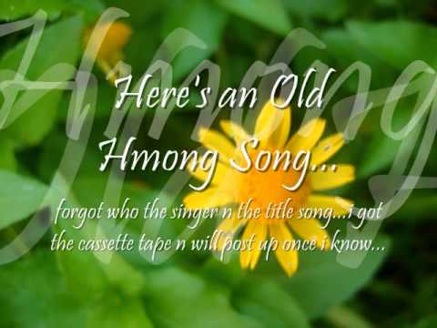 Watch Old Hmong Song