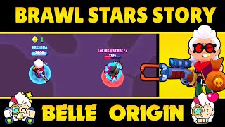 Brawl Stars Story Belle Origin