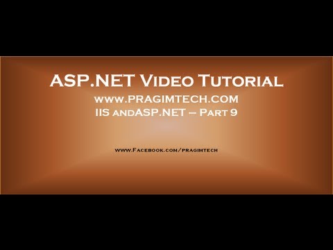 VIDEO : iis internet information services and asp.net   part 9 - text version of the video http://csharp-video-tutorials.blogspot.com/2012/10/iis-text version of the video http://csharp-video-tutorials.blogspot.com/2012/10/iis-internet-in ...