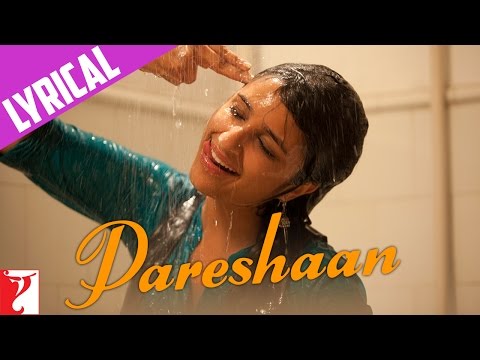 Pareshaan - Song with Lyrics - Ishaqzaade