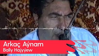 Bally Hajyyew - Arkach Aynam | 1993
