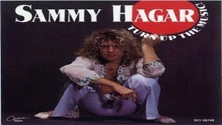 Watch Sammy Hagar Turn Up The Music video