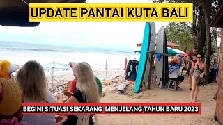 Update Pantai Kuta Bali Menjelang Tahun Baru Siang Hari Ini