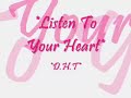 Listen To Your Heart - DHT