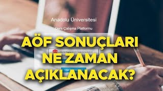 AÖF sınav sonuçları ne zaman açıklanacak? Açıköğretim (AÖF) ara sınav sonuçları 