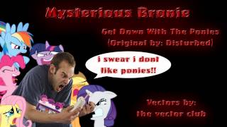 Get Down With The Ponies Original By Disturbed