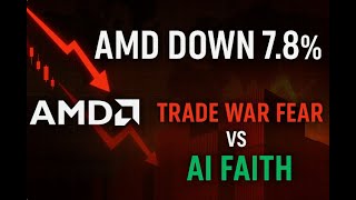 Amd Stock Hit Hard Trade War Fears Test The Ai Rally Whats Next For Amd?