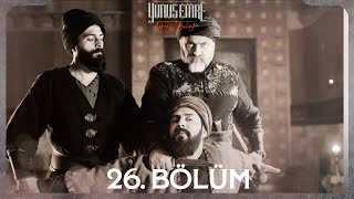 Yunus Emre 26. Bölüm - Ramazanda Yeniden