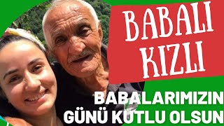 Babalarımızın Günü Kutlu Olsun