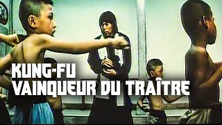 Kung-Fu Vainqueur Du Traître - Film Complet En Français
