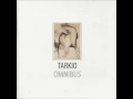 Tarkio - Never Will Marry (Lyrics)