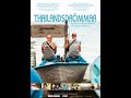 Thailand Dreams ( Thailandsdrömmar) Documentary. eng subtitles