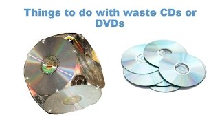 Things To Do With Waste Cds Or Dvds