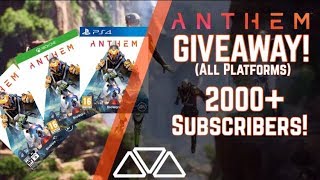 Closed Anthem - Game Giveaway All Platforms Thanks For 2000 Subs