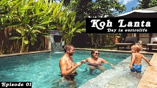 Koh Lanta Day in ourtrulife ///  Thailand vlog 2019 /// Full time family travel