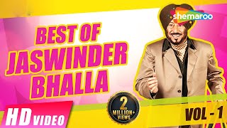 Best Of Jaswinder Bhalla 2017 | New Punjabi Comedy Video 2017 | Vol-1 |Shemaroo Punjabi