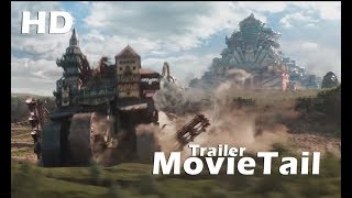 Mortal Engines Official Trailer 2018
