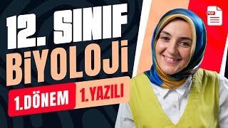 12.Sınıf Biyoloji 1.Dönem 1.Yazılı
