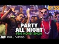 Party All Night Feat. Honey Singh (Full Video) Boss | Akshay Kumar, Sonakshi Sinha | DJ REMIX |