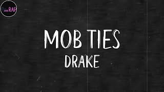 Watch Drake Mob Ties video