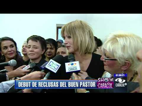 Johana Bahamón hace llorar a las reclusas del Buen Pastor - 5 de febrero de 2013