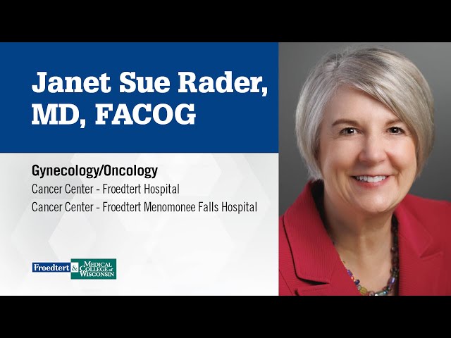 Watch Dr. Janet Rader, gynecologic oncologist on YouTube.